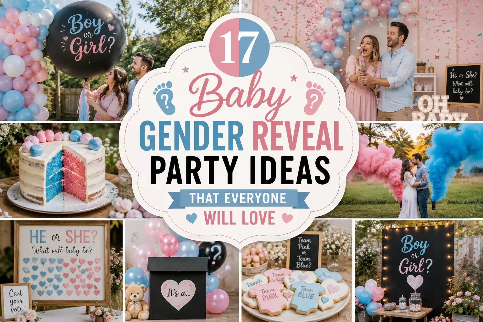 17 Baby Gender Reveal Party Ideas That Everyone Will Love